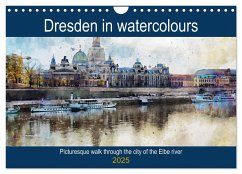 Dresden in watercolours - Tour through the historic old town (Wall Calendar 2025 DIN A4 landscape), CALVENDO 12 Month Wall Calendar