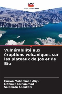 Vulnérabilité aux éruptions volcaniques sur les plateaux de Jos et de Biu - Mohammed Aliyu, Hauwa;Muhammad, Mahmud;Abdullahi, Salamatu