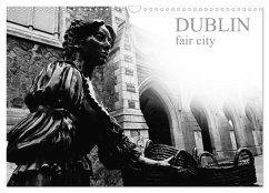 Dublin fair city (Wall Calendar 2025 DIN A3 landscape), CALVENDO 12 Month Wall Calendar