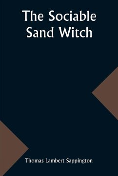 The sociable Sand Witch - Sappington, Thomas Lambert