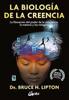 La Biologia de la Creencia - Lipton, Bruce