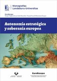 Autonomía estratégica y soberanía europea