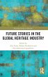 Future Stories in the Global Heritage... - Bild 1