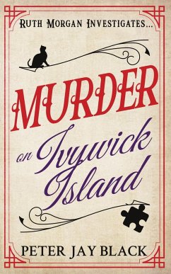 Murder on Ivywick Island - Black, Peter Jay