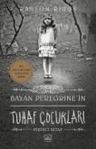 Bayan Peregrinein Tuhaf Cocuklari - 1. Kitap