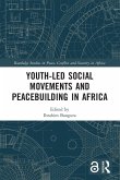 Youth-Led Social Movements and Peacebuilding in Africa
