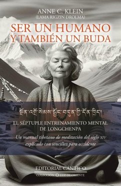 Ser Un Humano Y También Un Buda - Klein, Anne C