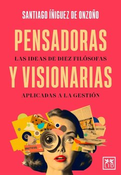 Pensadoras Y Visionarias - Iniguez De Onzono, Santiago