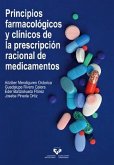 Principios farmacológicos y clínicos de la prescripción racional de medicamentos