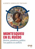 Montesquieu en el ruedo Montesquieu en el ruedo