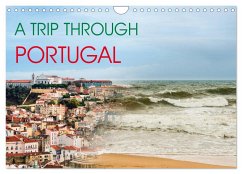 A Trip Through Portugal (Wall Calendar 2025 DIN A4 landscape), CALVENDO 12 Month Wall Calendar