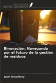 Binovación: Navegando por el futuro de la gestión de residuos
