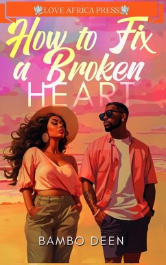 How To Fix A Broken Heart - Deen, Bambo