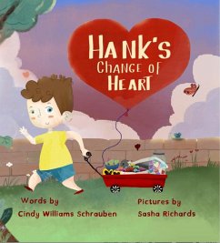 Hank's Change of Heart - Williams Schrauben, Cindy