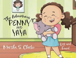 The Adventures of Penny and Yaya - Clarke, Marsha S