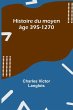 Histoire du moyen âge 395-1270 - Bild 1