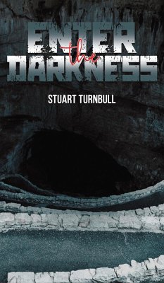 Enter the Darkness - Turnbull, Stuart