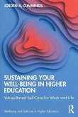 Sustaining Your Well-Being in Higher Education