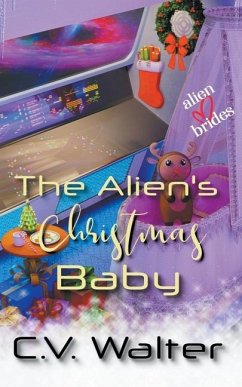 The Alien's Christmas Baby - C, V Walter