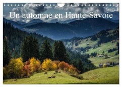 Un automne en Haute-Savoie (Calendrier mural 2025 DIN A4 vertical), CALVENDO calendrier mensuel - Gaymard, Alain