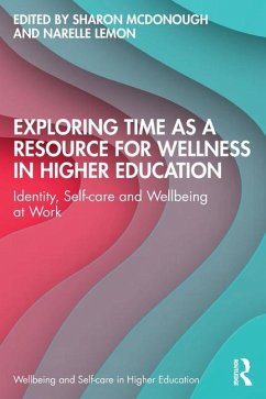 Exploring Time as a Resource for Wellness in Higher Education