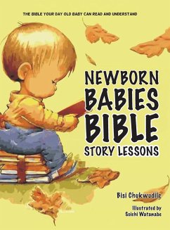 Newborn Babies Bible Story Lessons - Chukwudile, Bisi