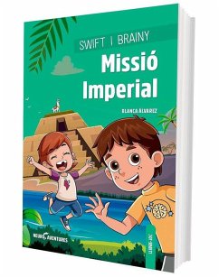 Cover Swift i Brainy. Missió Imperial