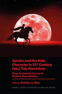Cover Gender and the Male Character in 21st Century Fairy Tale Narratives