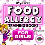 My First Food Allergy Training Book for Girls!