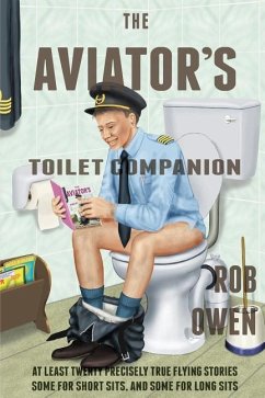 The Aviator's Toilet Companion - Owen, Rob