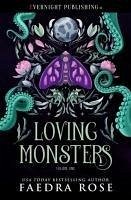 Loving Monsters - Rose, Faedra