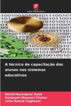 A técnica de capacitação dos alunos nos sistemas educativos - Azad, Navid Hasanpour;Chelan, Somayeh Mousavi;Vaghayei, Leila Daoud