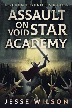 Assault On Void Star Academy - Wilson, Jesse