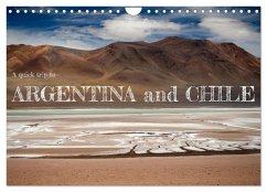 A quick trip to Argentina and Chile (Wall Calendar 2025 DIN A4 landscape), CALVENDO 12 Month Wall Calendar