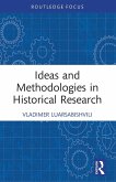 Ideas and Methodologies in Historical Research