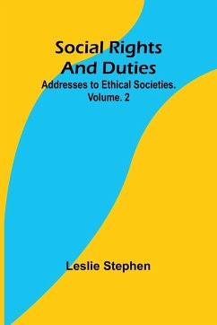 Social Rights And Duties - Stephen, Leslie