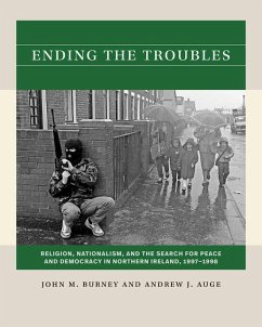 Ending the Troubles - Burney, John M; Auge, Andrew J