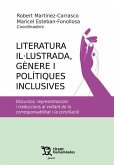 Literatura il-lustrada, gènere i polítiques inclusives Literatura il-lustrada, gènere i polítiques inclusives