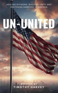 Un-United - Harvey, Timothy