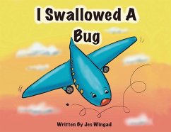 I Swallowed a Bug - Wingad, Jes