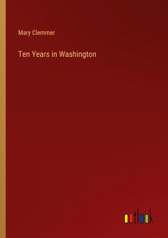 Ten Years in Washington