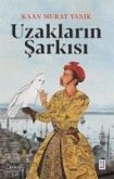 Uzaklarin Sarkisi