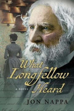 What Longfellow Heard - Nappa, Jon