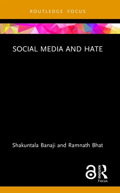 Social Media and Hate - Banaji, Shakuntala; Bhat, Ramnath