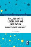 Collaborative Leadership and Innovation Collaborative Leadership and Innovation