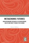 Metagenomic Futures