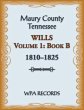 Maury County, Tennessee Wills Volume 1,... - Bild 1