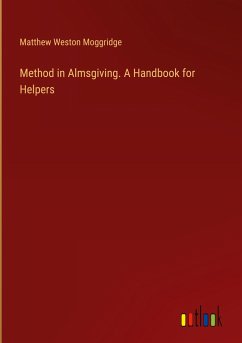 Method in Almsgiving. A Handbook for Helpers