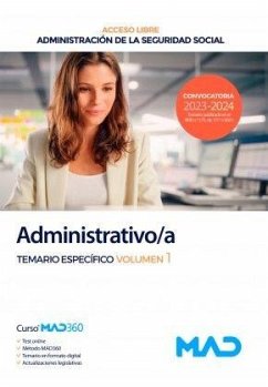 Administrativo/a Seguridad Social (acceso libre). Temario Específico volumen 1. Administración General del Estado