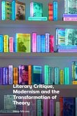 Literary Critique, Modernism and the Transformation of Theory